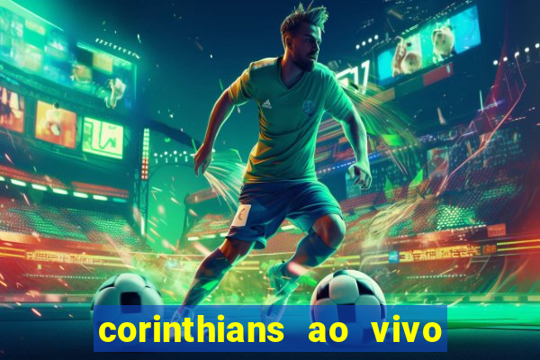 corinthians ao vivo multi canal